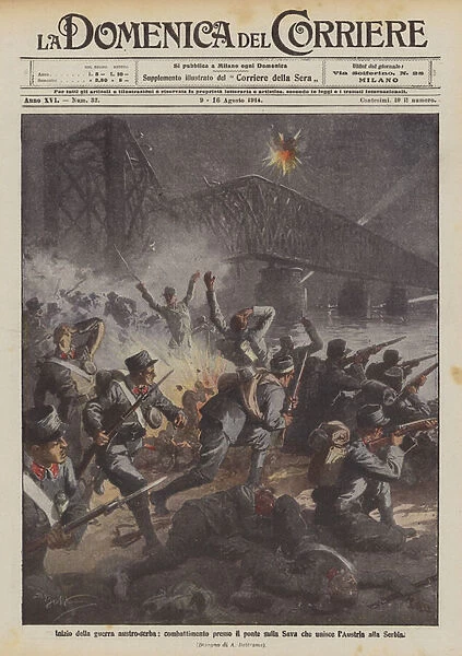 Beginning of the Austro-Serbian War, fighting at the bridge over the Sava that joins Austria and Serbia (colour litho)