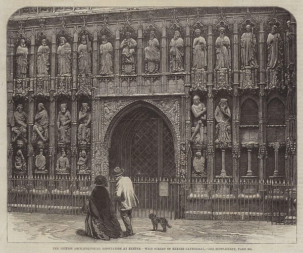 The British Archaeological Association at Exeter, West Screen of Exeter Cathedral (engraving)