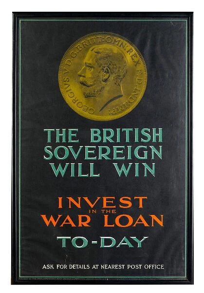 The British Sovereign Will Win, WWI war loan poster, 1914-18 (colour litho)