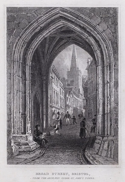 Broad Street, Bristol, from the Arch-Way, under St Johns Tower (engraving)