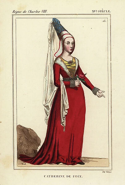 Catherine de Foix, Queen of Navarre, 1468-1517. Handcoloured lithograph after a stainless-glass window in the chapel at the chateau of Plessis-Boure in Roger de Gaignieres portfolio VII 67 from Le Bibliophile Jacob aka Paul Lacroix's Costumes