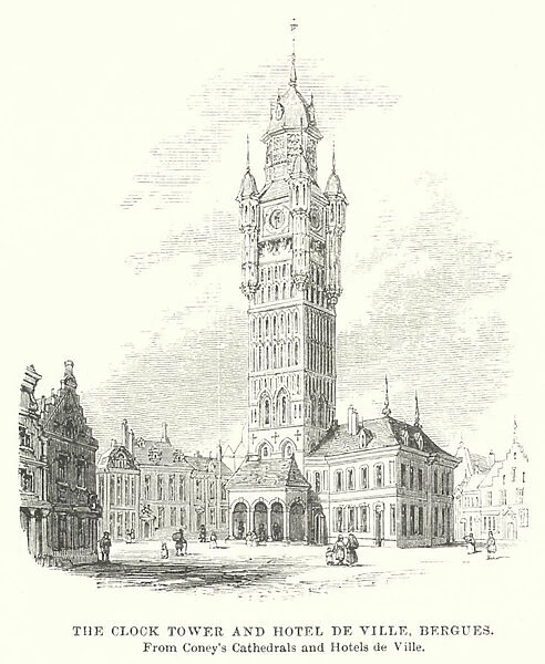 The Clock Tower and Hotel de Ville, Bergues (engraving)