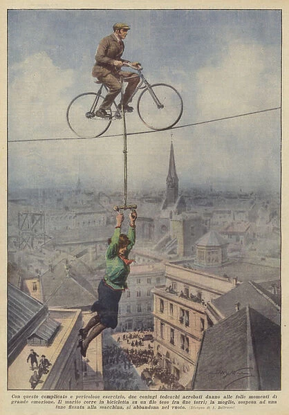 With this complicated and dangerous exercise, two German acrobats give to the crowds... (colour litho)