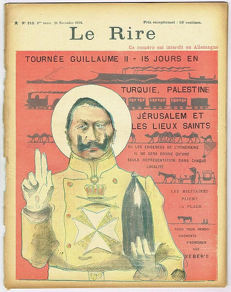 Cover of ' The Laughter', Satirical in Colours, 1898_11_26: Tournee William II 15 days in Turkey, Palestine, Jerusalem and the Holy Places - Germany Prussia, Turkey, Canons, shells, Palestine