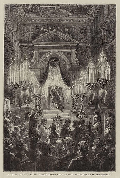 The Death of King Victor Emmanuel, the Lying in State in the Palace of the Quirinal (engraving)