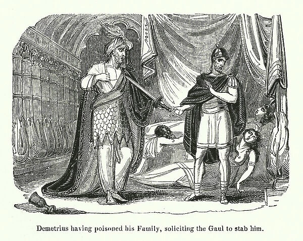 Demetrius having poisoned his Family, soliciting the Gaul to stab him (engraving)