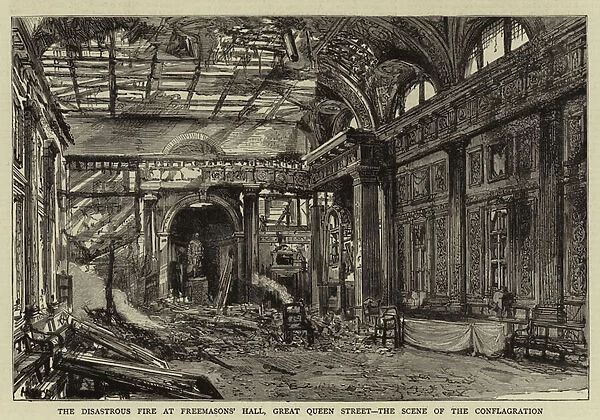 The Disastrous Fire at Freemasons Hall, Great Queen Street, the Scene of the Conflagration (engraving)
