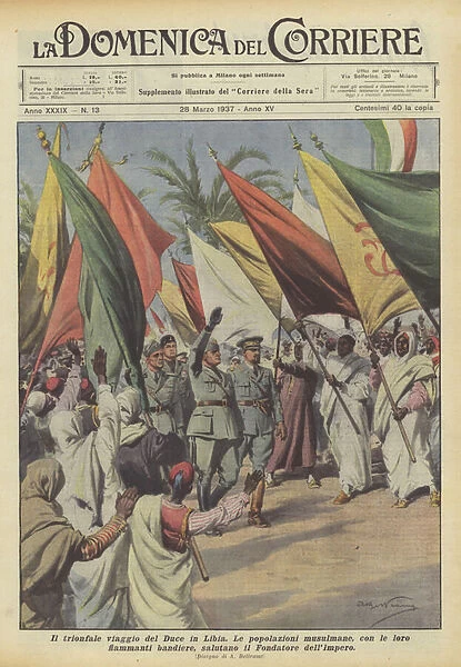 The Duces triumphal journey to Libya (colour litho)
