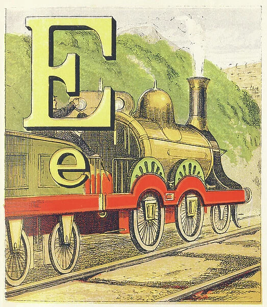 E for the Engine that's lighted with coke - Aunt Louisa's alphabet book, The nursery alphabet. Frederick Warne and Co, editeurs, London (Angleterre), 1872. Illustrations de Tante Louise, pseudo de Laura Valentine (1814-1899)