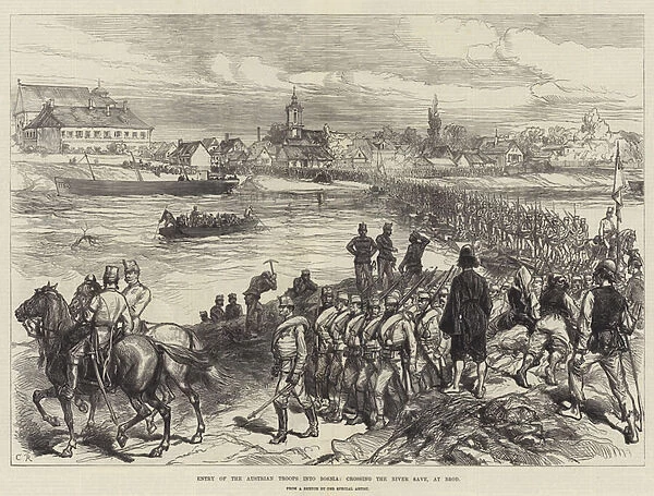 Entry of the Austrian Troops into Bosnia, crossing the River Save, at Brod (engraving)
