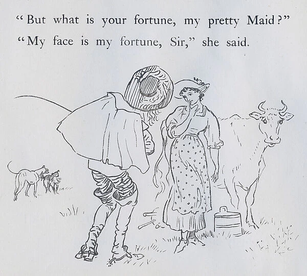 My face is my fortune, Sir, she said. Illustration by Randolph Caldecott for the Nursery Rhyme The Milkmaid