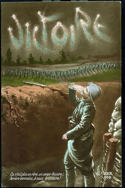 First World War: France, Patriotic Map showing a soldier contemplating traces of shells writing in the sky 'Victory' and saying ' this is no longer a dream, an illusory dream. Rear Germains, ours Victory, 1915