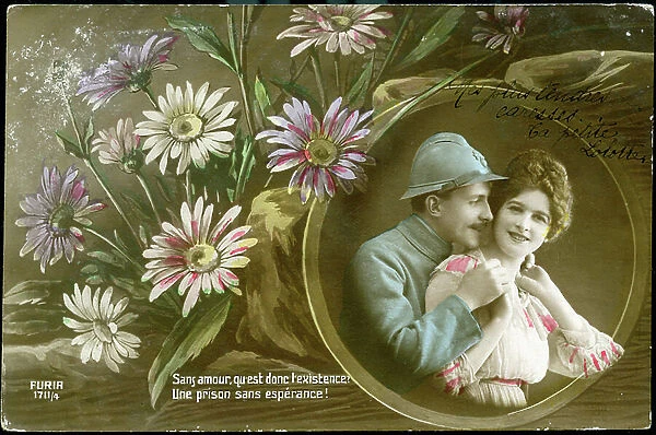 First World War: France, Postcard showing a couple of lovers declaring their love during a leave, 1917, without love what is existence, a prison without hope