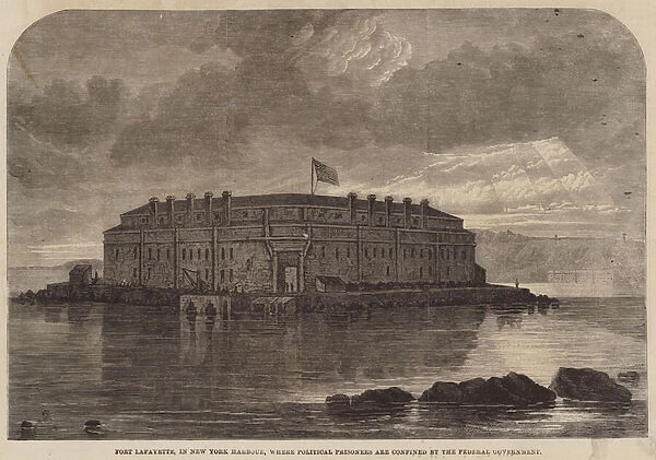 Fort Lafayette, in New York Harbour, where Political Prisoners are confined by the Federal Government (engraving)