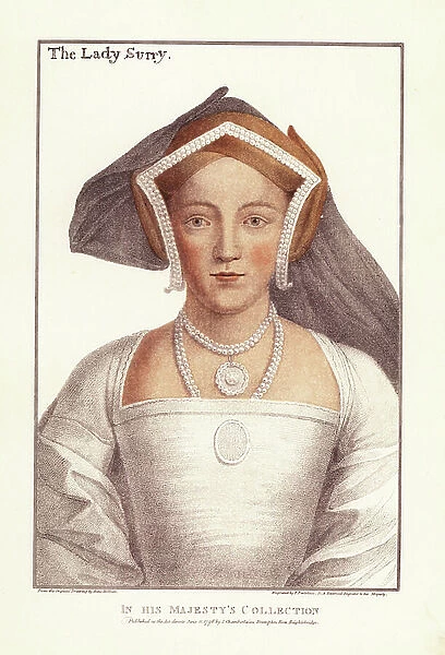 Frances Howard, Countess of Surrey (c.1516-1577), wife of Henry Howard, Earl of Surrey, and daughter of John de Vere, 15th Earl of Oxford. Handcoloured copperplate engraving by Francis Bartolozzi after Hans Holbein from Facsimiles of Original