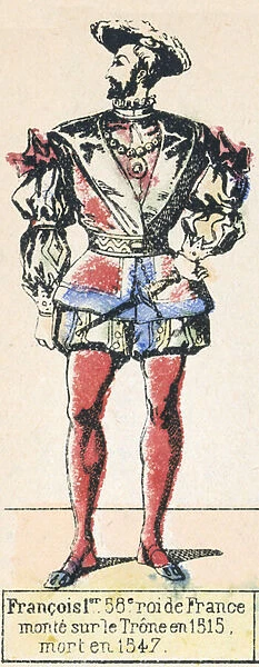 Francois 1er, 58e roi de France, monte sur le Trone en 1515, mort en 1547 (coloured engraving)