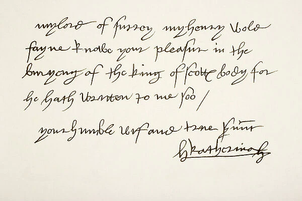 Hand writing sample of Catherine of Aragon, 1485 - 1536, also known as Katherine or Katharine, Queen of England