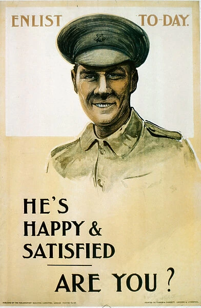 Hes Happy & Satisfied - Are You?, British WWI recruitment poster