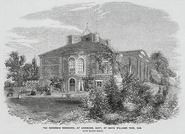 Home of David Williams Wire, Lord Mayor of London, Lewisham (engraving)