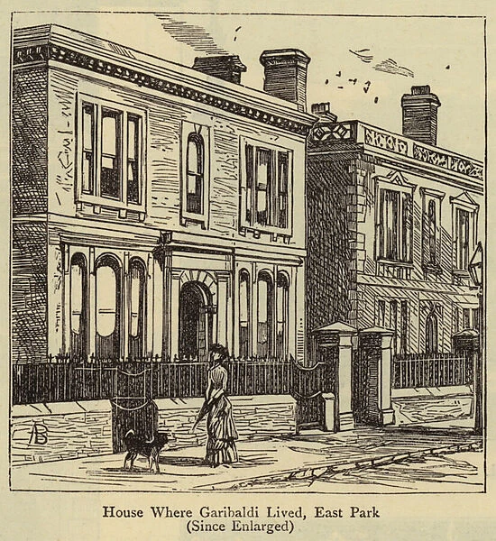 House where Garibaldi lived, East Park, since enlarged (engraving)