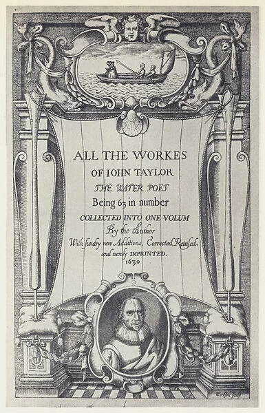 John Taylor, the Water Poet, All the Workes, J Boler 1630 (b  /  w photo)