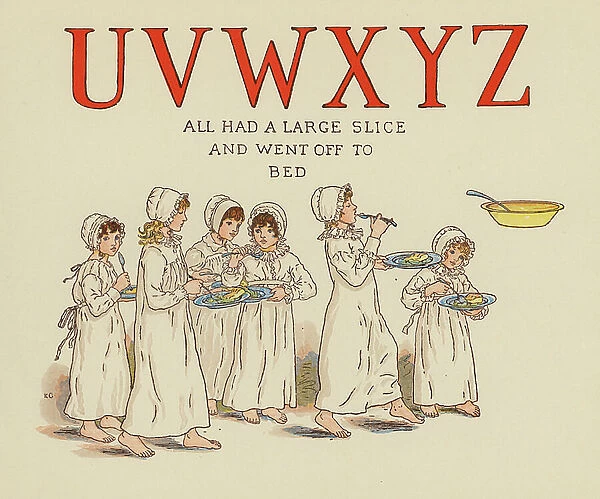 Kate Greenaway: U V W X Y Z, All had a large slice and went off to bed (colour litho)