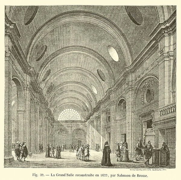 La Grand Salle reconstruite en 1622, par Salomon de Brosse (engraving)