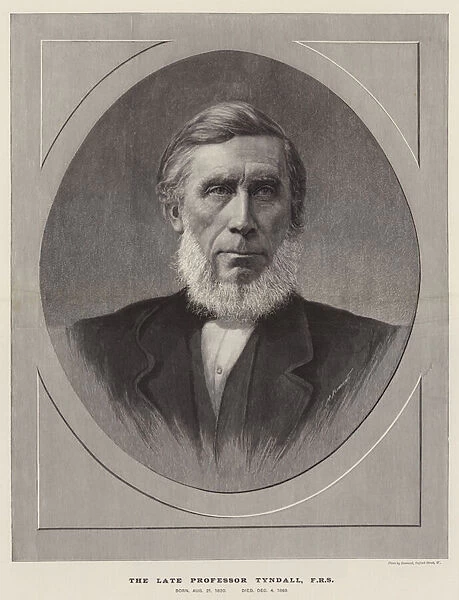 The late Professor Tyndall, FRS (engraving)