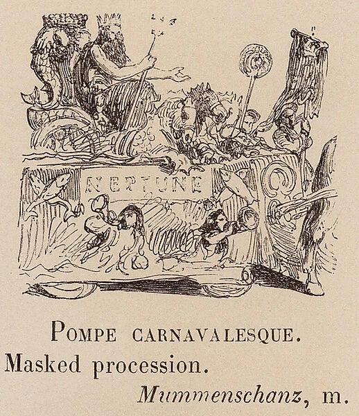 Le Vocabulaire Illustre: Pompe carnavalesque; Masked procession; Mummenschanz (engraving)