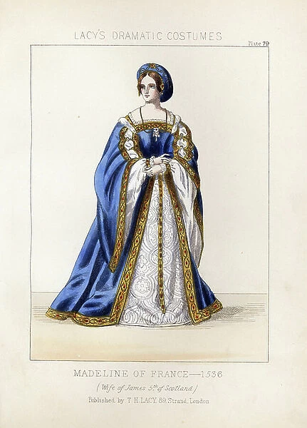 Madeleine of France (or Madeleine de Valois, 1520-1537), wife of King James V of Scotland, 1536. Handcoloured lithograph from Thomas Hailes Lacy's ' Female Costumes Historical, National and Dramatic in 200 Plates, ' London, 1865