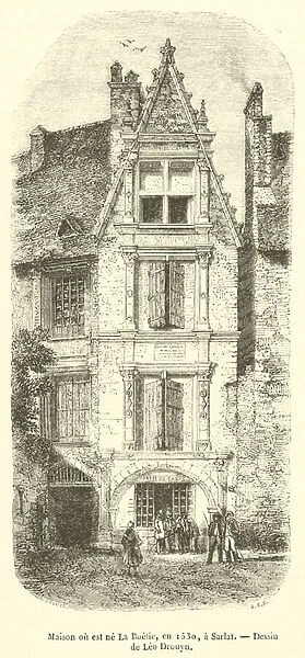 Maison ou est ne La Boetie, en 1530, a Sarlat (engraving)
