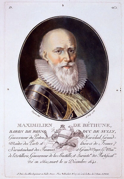 Maximilien de Bethune, Baron de Rosni and Duc de Sully, from