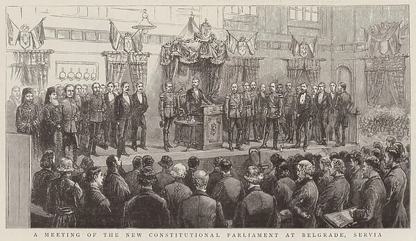 A Meeting of the New Constitutional Parliament at Belgrade, Servia (engraving)