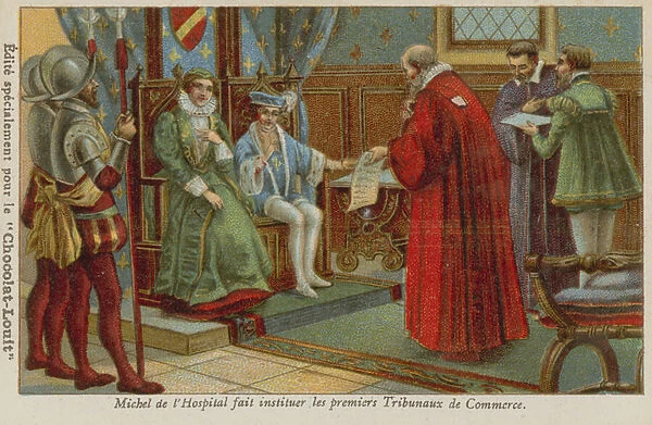 Michel de l Hospital establishing the first commercial courts in France, 16th Century (chromolitho)