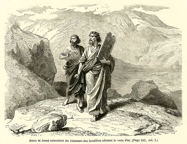 Moise et Josue entendent les clameurs des Israelites adorant le veau d or (engraving)