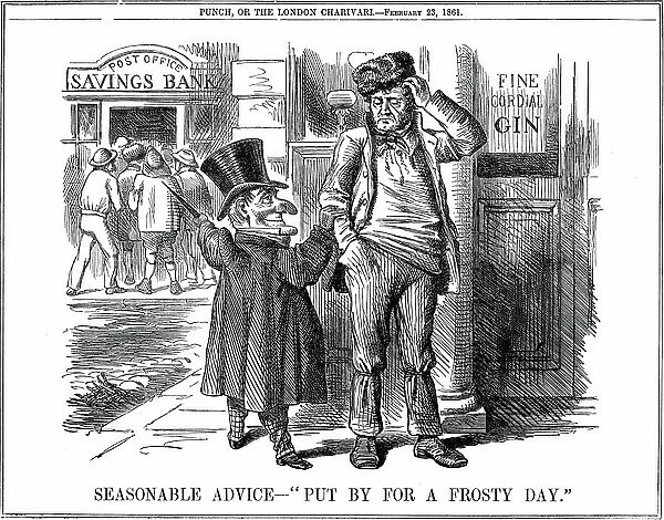 Mr Punch's advice to the British workman at the time of the opening of the Post Office Savings Bank. Save money by giving up drink (alcohol) From Punch, London, 23 February 1861