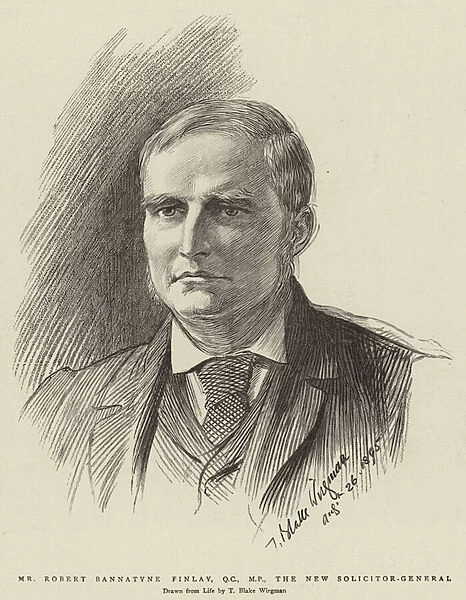 Mr Robert Bannatyne Finlay, QC, MP, the New Solicitor-General (engraving)