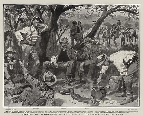 A Notorious Boer Train-Wrecker and his Men, Jack Hintons Commando enjoying a Rest (litho)