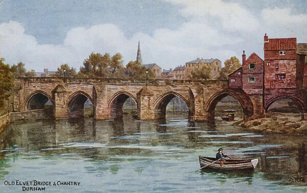 Old Elvet Bridge and Chantry, Durham (colour litho)