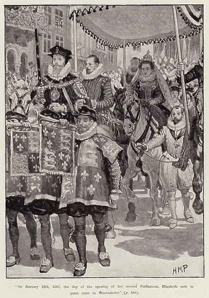 'On 12 January 1563, the day of the opening of her second Parliament, Elizabeth rode in great state to Westminster' (litho)