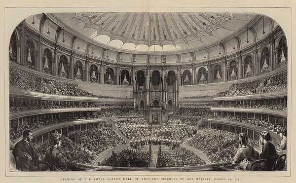 Opening of the Royal Albert Hall of Arts and Sciences by Her Majesty, 29 March 1871 (engraving)
