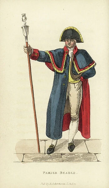 Parish Beadle, a petty officer of the police, in uniform with mace, bicorn and cape. Handcoloured copperplate engraving from William Henry Pyne's The World in Miniature: England, Scotland and Ireland, Ackermann, 1827