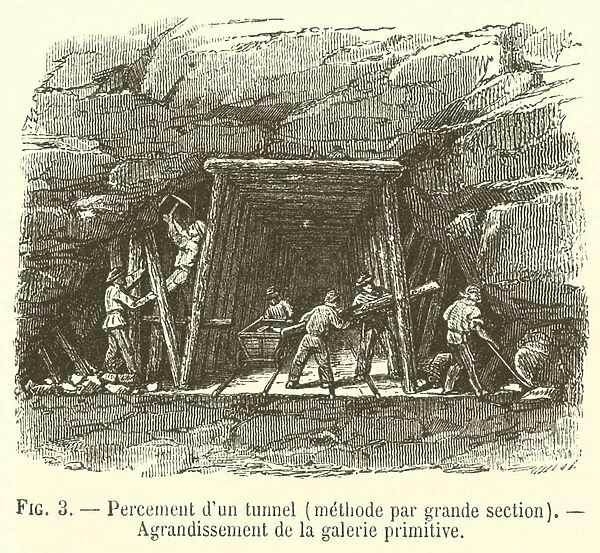 Percement d un tunnel, methode par grande section, Agrandissement de la galerie primitive (engraving)