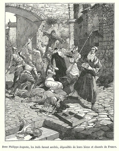 Persecution of French Jews during the reign of King Philip Augustus, late 12th Century (engraving)