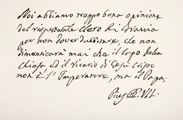 Pope Pius VII, 1742 - 1823, born Barnaba Niccolo Maria Luigi Chiaramonti. Hand writing sample and signature