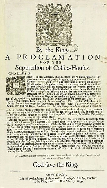 A Proclamation by the King, for the Suppression of Coffee Houses, 1675 (litho)