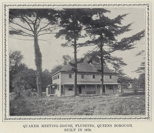 Quaker Meeting-House, Flushing, Queens Borough, built in 1670 (b  /  w photo)