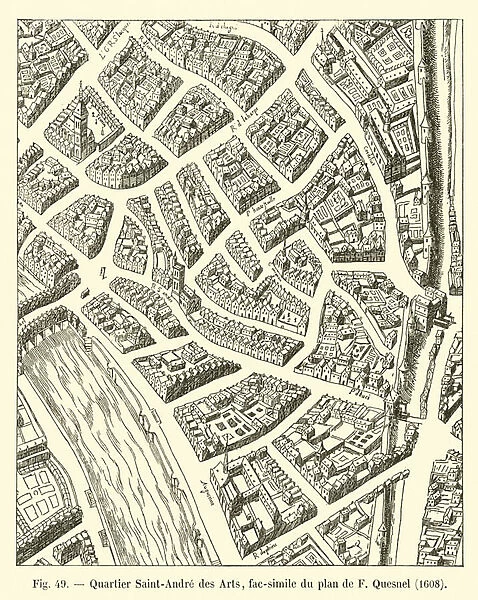 Quartier Saint-Andre des Arts, fac-simile du plan de F Quesnel, 1608 (engraving)