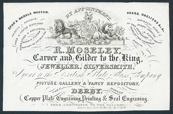 R Moseley, carver and gilder to the king, trade card (engraving)