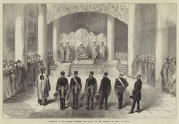 Reception of the Foreign Ministers and Consuls by the Emperor of China at Pekin (engraving)